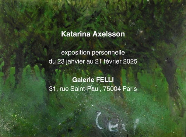 https://katarinaaxelsson.com/files/gimgs/th-45_Exposition personnelle Katarina Axelsson du 23 janvier au 21 février 2025 Galerie FELLI 31, rue Saint-Paul, 75004 Paris.jpg